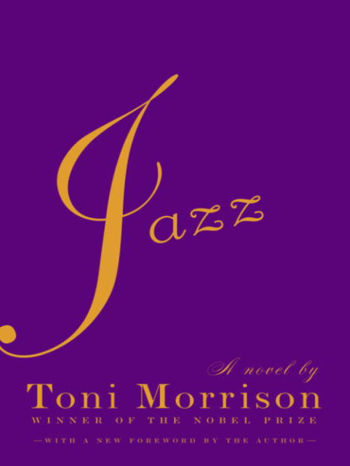 Toni Morrison创作的Jazz作品的详细信息 - 可供借阅